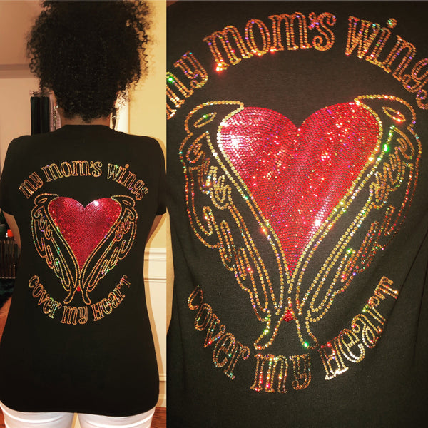 My Mom's Wings Cover My Heart Bling Shirt - Superior Boutique