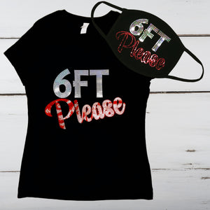 "6FT Please" Bling Shirt - Superior Boutique