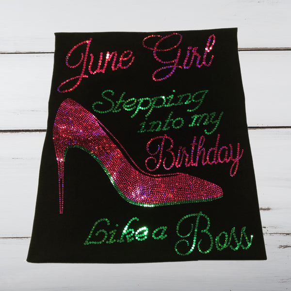 Stepping Into My Birthday Like A Boss Bling Shirt - Superior Boutique