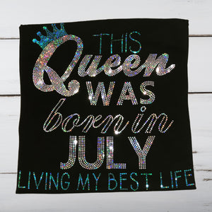 This Queen Was Born In...Bling Shirt - Superior Boutique