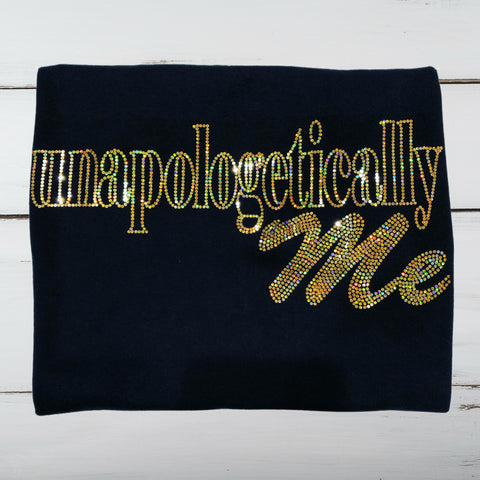 Unapologetically Me Bling Shirt - Superior Boutique