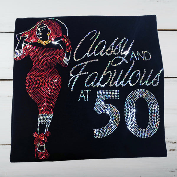Classy & Fabulous Birthday Bling Shirt - Superior Boutique