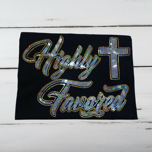 Highly Favored Bling Shirt - Superior Boutique