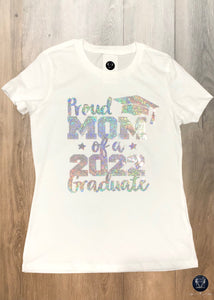 Proud Mom of a 2022 Graduate Bling Shirt