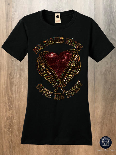 My Mom's Wings Cover My Heart Bling Shirt